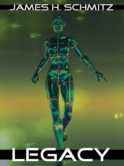 Title details for Legacy by James H. Schmitz - Available